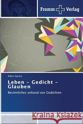 Leben - Gedicht - Glauben Sprock Albert 9783841603975 Fromm Verlag - książka