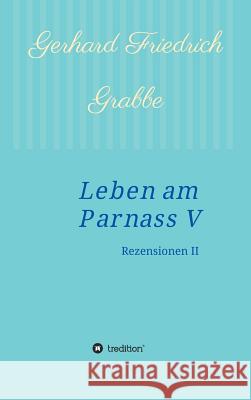 Leben am Parnass V Grabbe, Gerhard Friedrich 9783734515224 Tredition Gmbh - książka