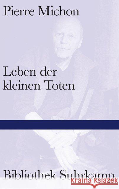 Leben der kleinen Toten Michon, Pierre 9783518224755 Suhrkamp - książka
