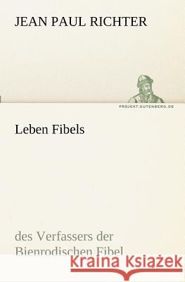 Leben Fibels Jean Paul 9783842407893 TREDITION CLASSICS - książka