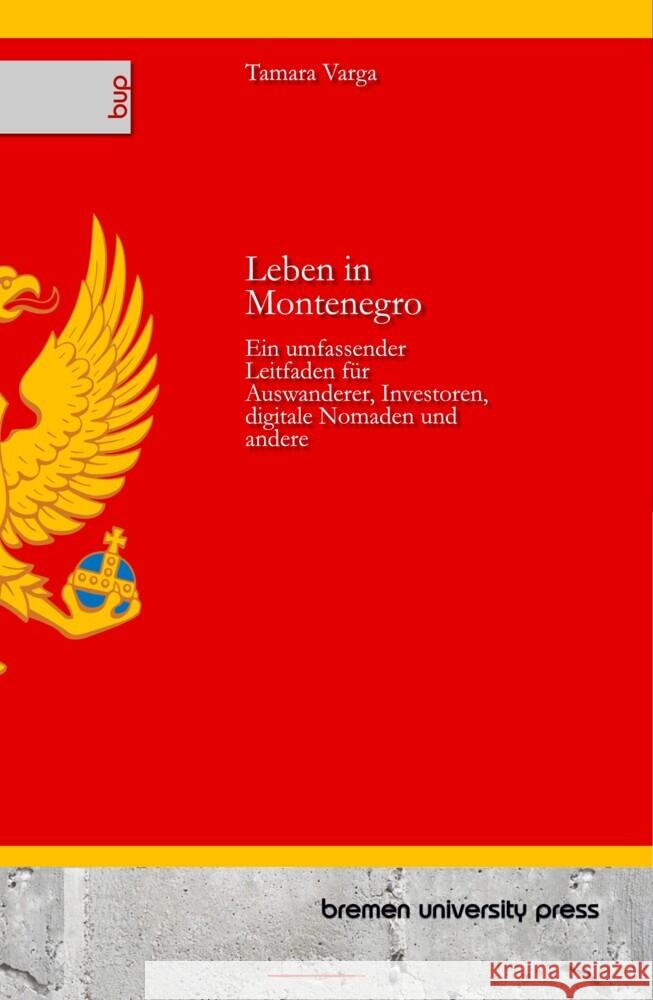 Leben in Montenegro Varga, Tamara 9783691731828 Bremen University Press - książka