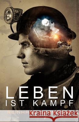 Leben ist Kampf Skandera, Reinhard 9781981847860 Createspace Independent Publishing Platform - książka