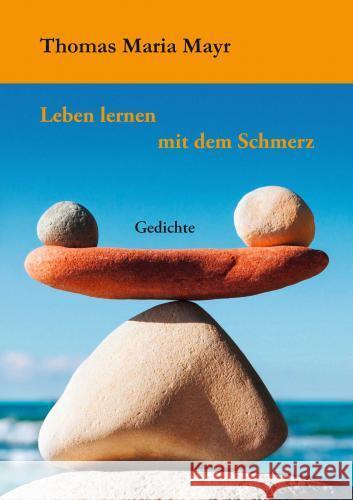Leben lernen mit dem Schmerz Thomas Maria Mayr 9789403741086 Bookmundo - książka