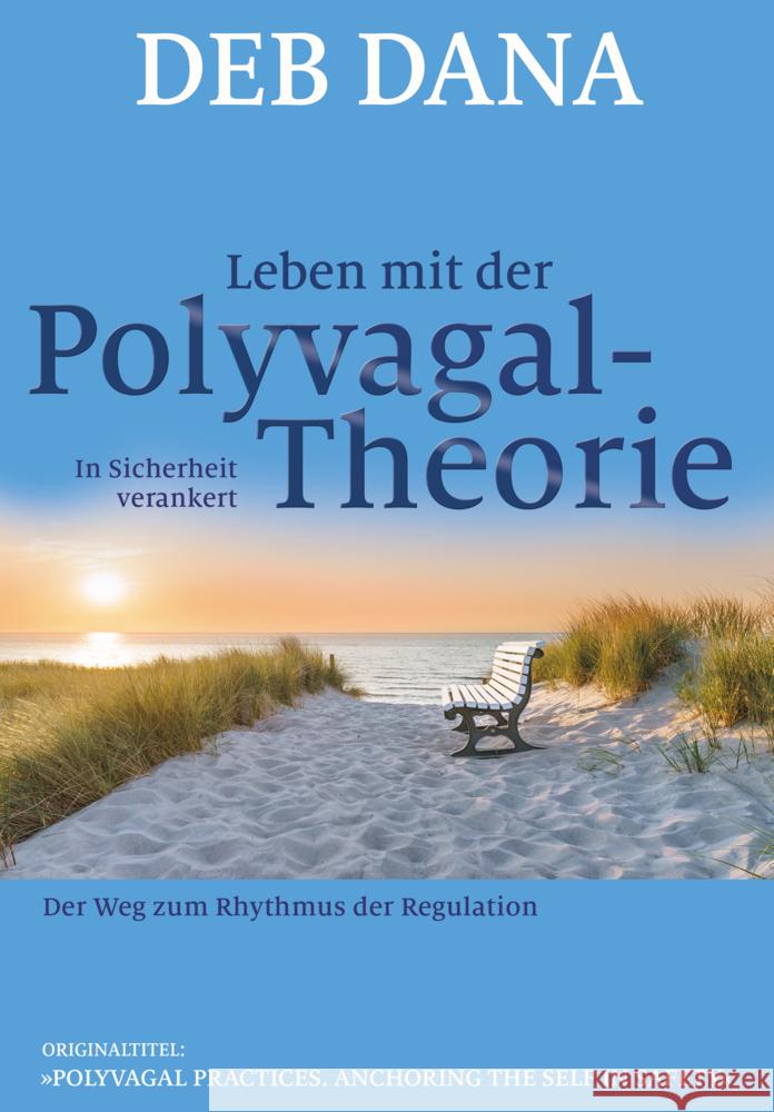 Leben mit der Polyvagal-Theorie Dana, Deb 9783944476483 Probst, Lichtenau - książka