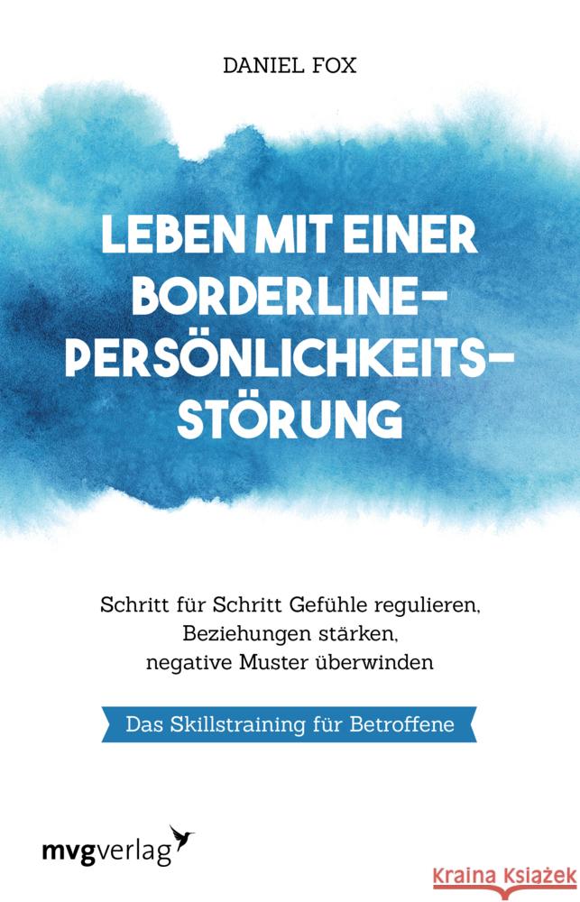 Leben mit einer Borderline-Persönlichkeitsstörung Fox, Daniel 9783747403518 mvg Verlag - książka