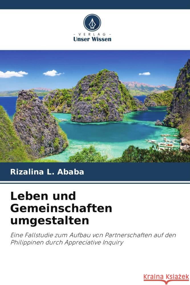 Leben und Gemeinschaften umgestalten Ababa, Rizalina L. 9786205182475 Verlag Unser Wissen - książka