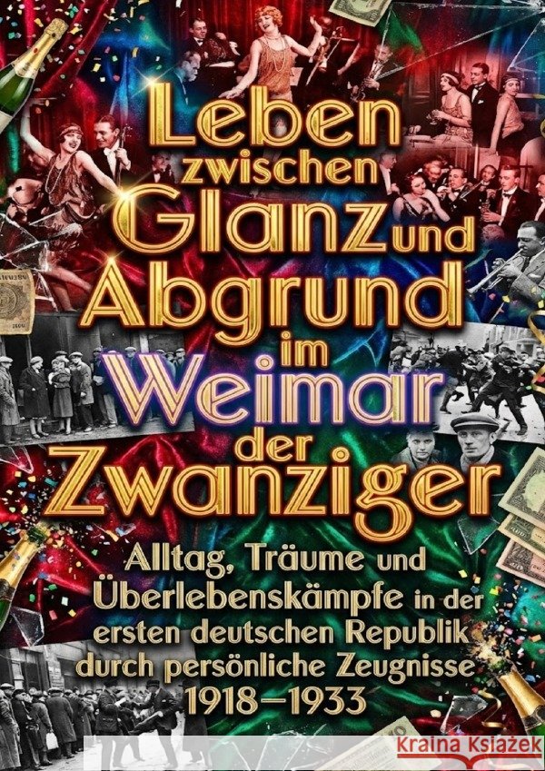 Leben zwischen Glanz und Abgrund im Weimar der Zwanziger Jung, Kilian 9783565200207 epubli - książka