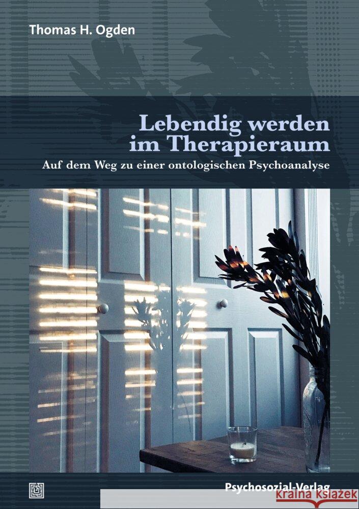 Lebendig werden im Therapieraum Ogden, Thomas H. 9783837933598 Psychosozial-Verlag - książka