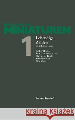 Lebendige Zahlen: Fünf Exkursionen Borho, W. 9783034854085 Birkhauser - książka