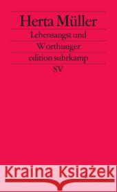 Lebensangst und Worthunger : Leipziger Poetikvorlesung 2009 Müller, Herta   9783518126202 Suhrkamp - książka