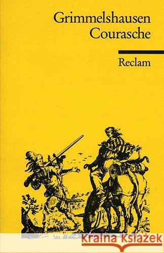 Lebensbeschreibung der Erzbetrügerin und Landstörtzerin Courasche Grimmelshausen, Hans J. Chr. von Haberkamm, Klaus Weydt, Günther 9783150079980 Reclam, Ditzingen - książka