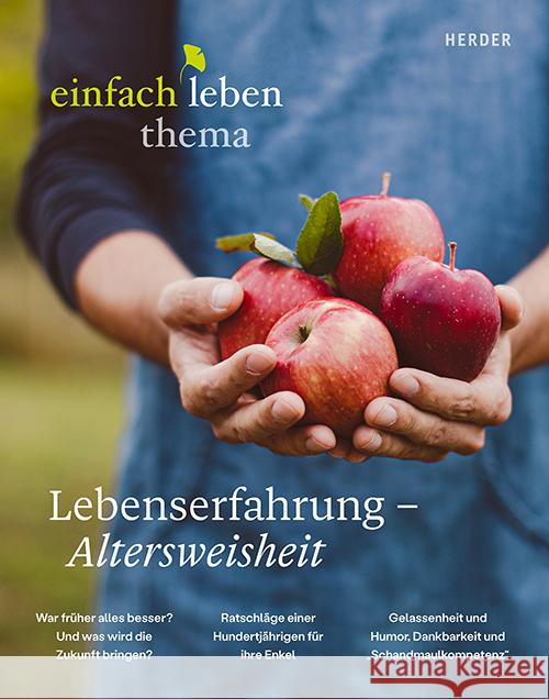 Lebenserfahrung - Altersweisheit Walter, Rudolf, Pfau, Ruth, Fritz, Sophia 9783451101052 Herder, Freiburg - książka