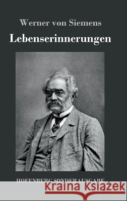 Lebenserinnerungen Werner Von Siemens 9783743712379 Hofenberg - książka