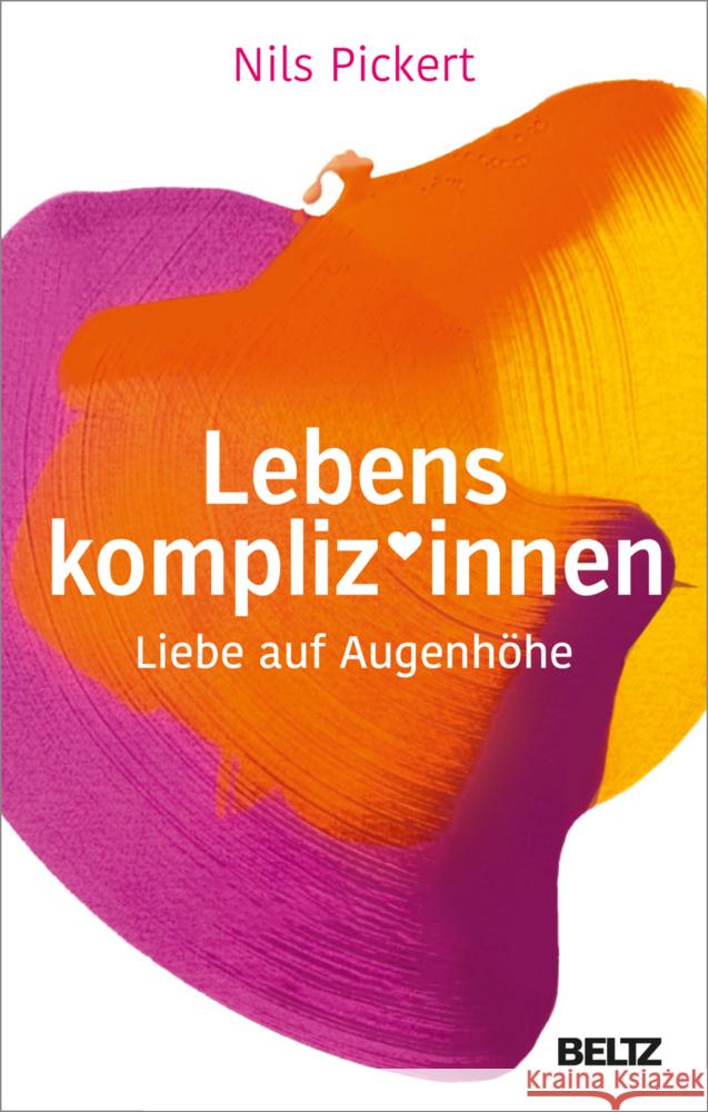 Lebenskompliz*innen Pickert, Nils 9783407867063 Beltz - książka