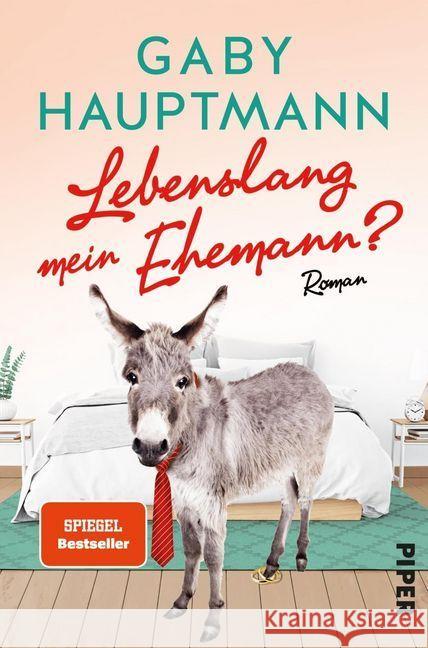 Lebenslang mein Ehemann? : Roman Hauptmann, Gaby 9783492316064 Piper - książka