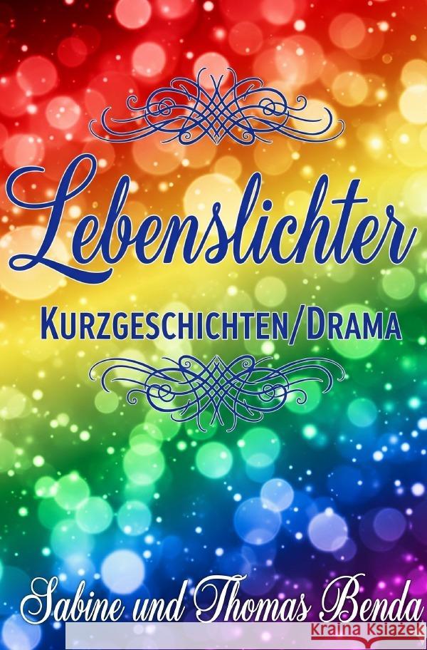 Lebenslichter Benda, Sabine und Thomas 9783565028917 epubli - książka