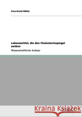 Lebensmittel, die den Cholesterinspiegel senken Sven-David M 9783656037743 Grin Verlag - książka