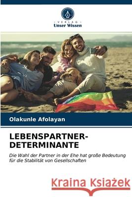 Lebenspartner-Determinante Olakunle Afolayan 9786203282368 Verlag Unser Wissen - książka
