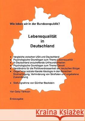 Lebensqualität in Deutschland: Wie leben wir in der Bundesrepublik? Gaby Yankson 9783833461934 Books on Demand - książka