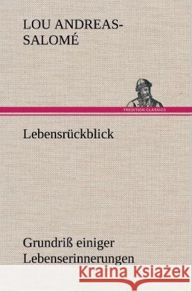 Lebensrückblick Andreas-Salomé, Lou 9783847242338 TREDITION CLASSICS - książka