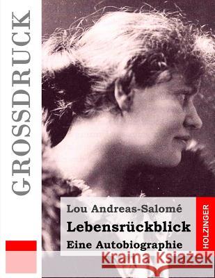 Lebensrückblick (Großdruck): Eine Autobiographie Andreas-Salome, Lou 9781507870921 Createspace - książka