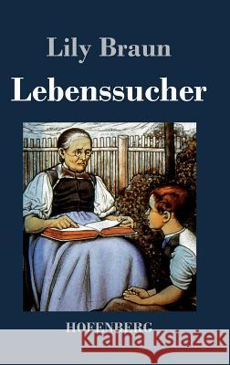 Lebenssucher Lily Braun   9783843038027 Hofenberg - książka