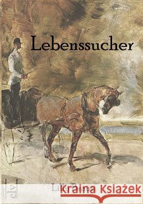 Lebenssucher Braun, Lily 9783862674237 Europäischer Literaturverlag - książka