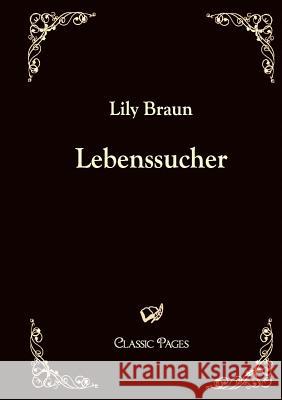 Lebenssucher Braun, Lily   9783867415477 Europäischer Hochschulverlag - książka