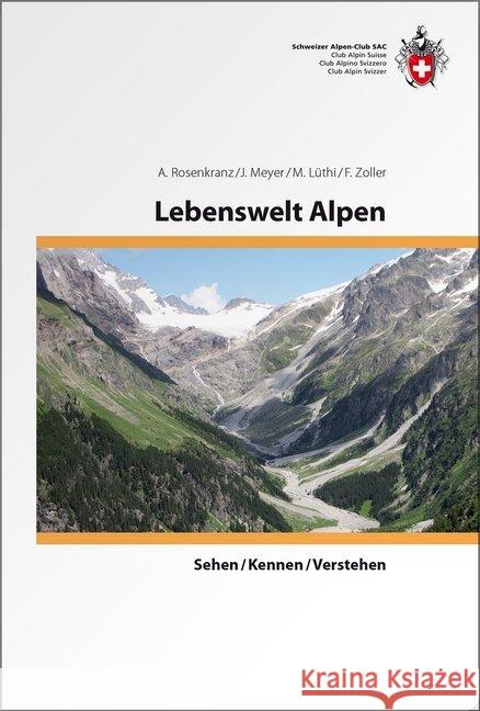 Lebenswelt Alpen : sehen / kennen / verstehen  9783859024250 SAC-Verlag - książka