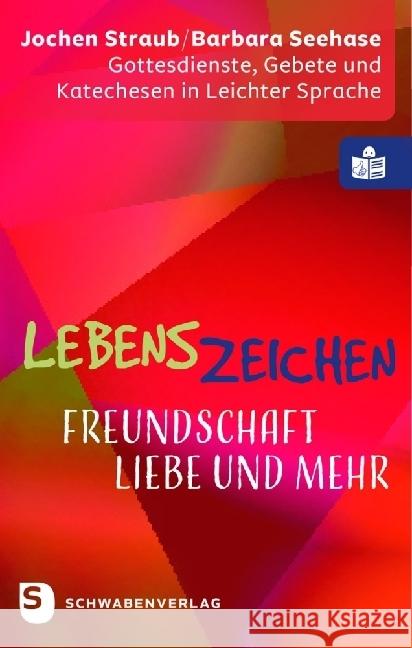 Lebenszeichen - Freundschaft, Liebe und mehr Straub, Jochen, Seehase, Barbara 9783796618468 Schwabenverlag - książka