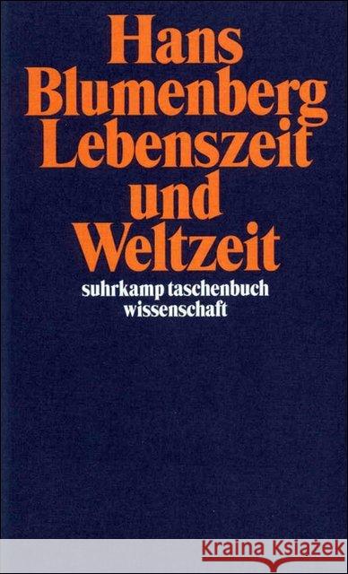 Lebenszeit und Weltzeit Blumenberg, Hans   9783518291146 Suhrkamp - książka