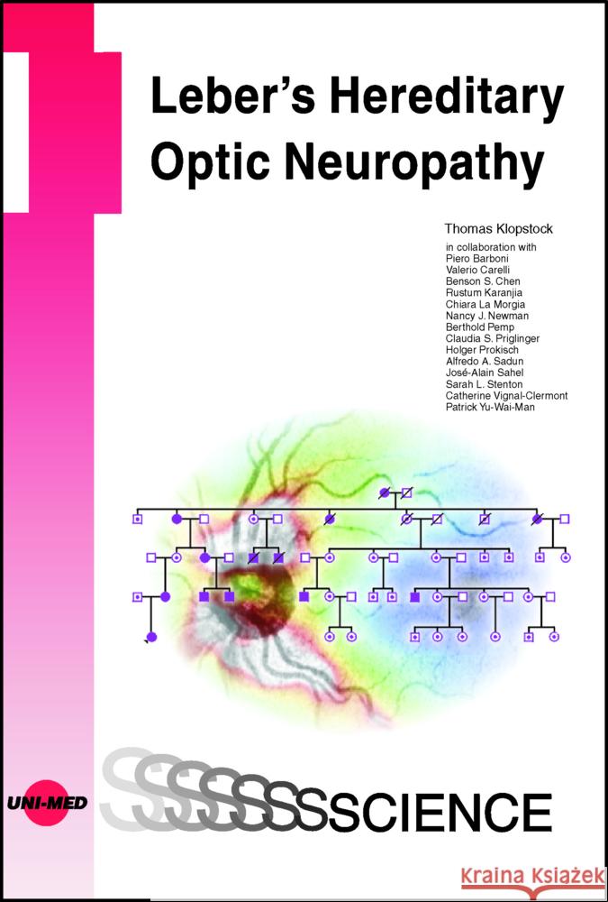 Leber´s Hereditary Optic Neuropathy Klopstock, Thomas 9783837416732 UNI-MED, Bremen - książka