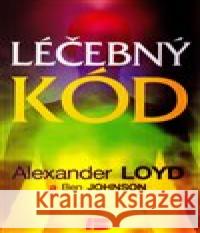 Léčebný kód Alexander Loyd 9788073064884 BETA Dobrovský - książka