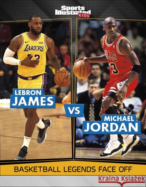 LeBron James vs Michael Jordan: Basketball Legends Face Off Dionna L. Mann 9781398258662 Capstone Global Library Ltd - książka