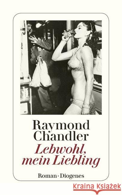 Lebwohl, mein Liebling : Roman Chandler, Raymond Teichmann, Wulf   9783257203127 Diogenes - książka