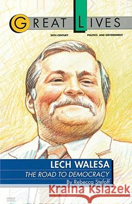 Lech Walesa: The Road to Democracy Rebecca Stefoff 9780449906255 Ballantine Books - książka