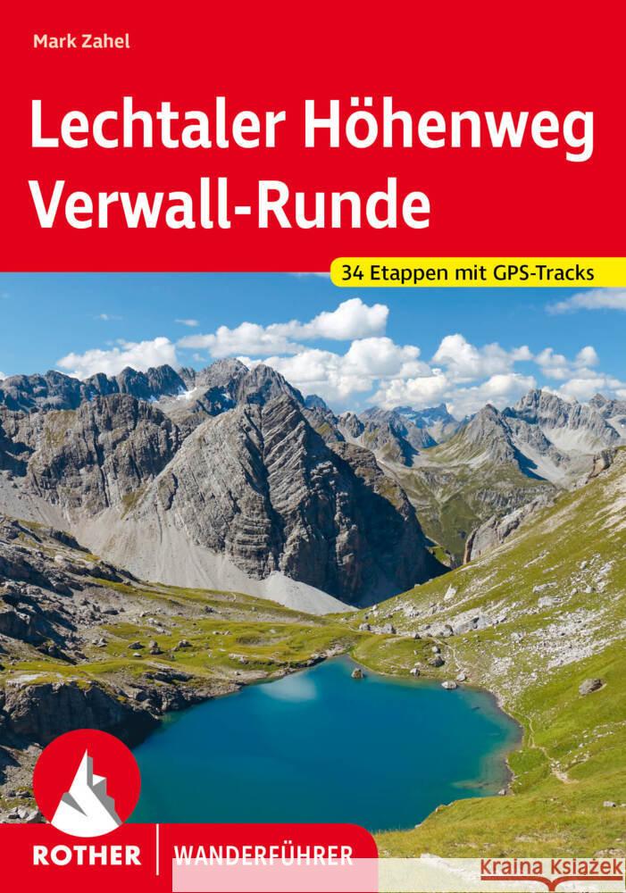 Lechtaler Höhenweg und Verwall-Runde Zahel, Mark 9783763346158 Bergverlag Rother - książka