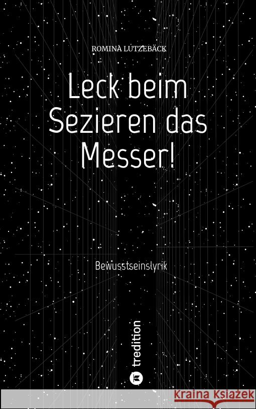 Leck beim Sezieren das Messer! Lutzebäck, Romina 9783347561236 tredition - książka