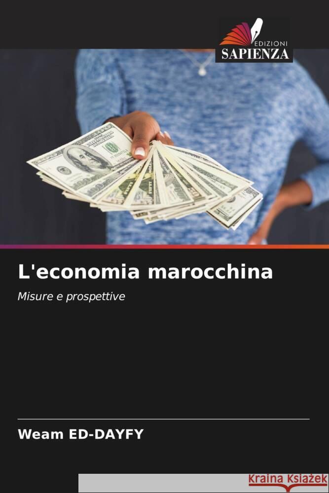 L'economia marocchina ED-DAYFY, Weam 9786205136478 Edizioni Sapienza - książka