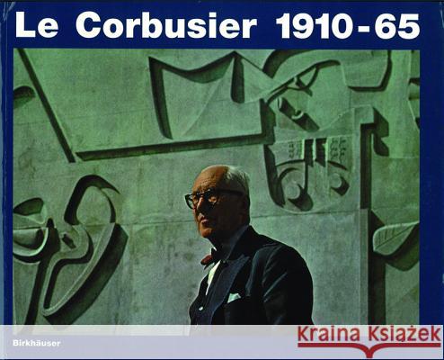 LeCorbusier 1910-65, Sonderausgabe : Dtsch.-Französ.-Engl. Le                                       Willy Boesiger H. Girsberger 9783764360368 Birkhauser - książka