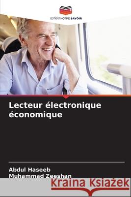 Lecteur électronique économique Haseeb, Abdul, Zeeshan, Muhammad 9786208678609 Editions Notre Savoir - książka