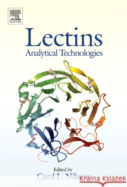 Lectins: Analytical Technologies Carol L. Nilsson 9780444530776 Elsevier Science - książka