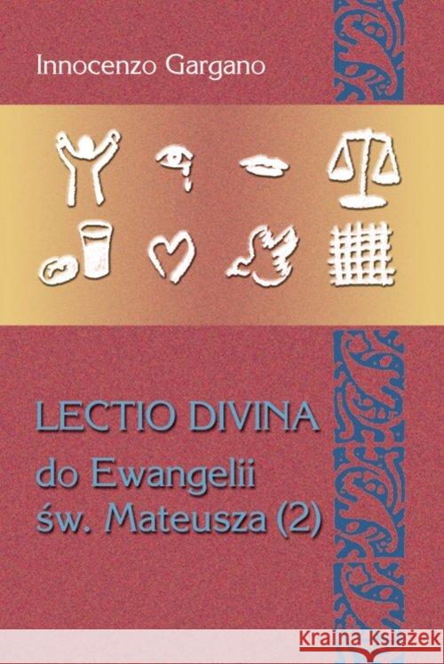 Lectio Divina Do Ewangelii Św Mateusza 2 Gargano Innocenzo 9788375192728 Dehon - książka