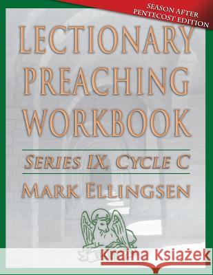 Lectionary Preaching Workbook: Pentecost Edition: Cycle C Mark Ellingsen 9780788027246 CSS Publishing Company - książka