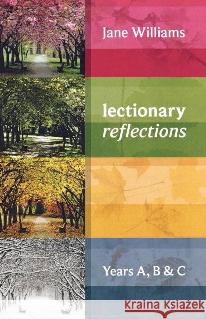 Lectionary Reflections: Years A, B And C Dr Jane Williams 9780281065790 SPCK Publishing - książka