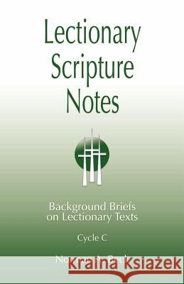 Lectionary Scripture Notes for Series C Norman A. Beck 9780788026720 CSS Publishing Company - książka