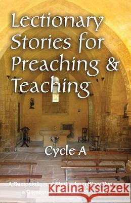 Lectionary Stories for Preaching and Teaching, Cycle a Company Cs 9780788027048 CSS Publishing Company - książka