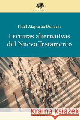 Lecturas alternativas del Nuevo Testamento Fidel Aizpur? 9788410631236 Verbo Divino - książka