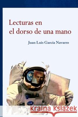 Lecturas en el dorso de una mano Juan Luis Garci 9781083192837 Independently Published - książka