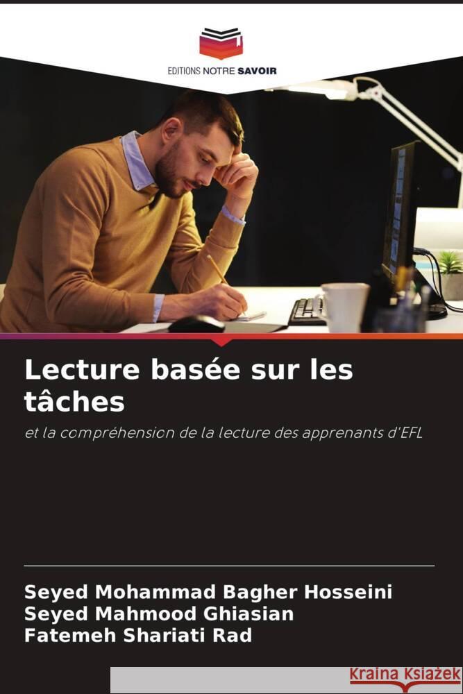 Lecture basée sur les tâches Bagher Hosseini, Seyed Mohammad, Ghiasian, Seyed Mahmood, Shariati Rad, Fatemeh 9786204651293 Editions Notre Savoir - książka